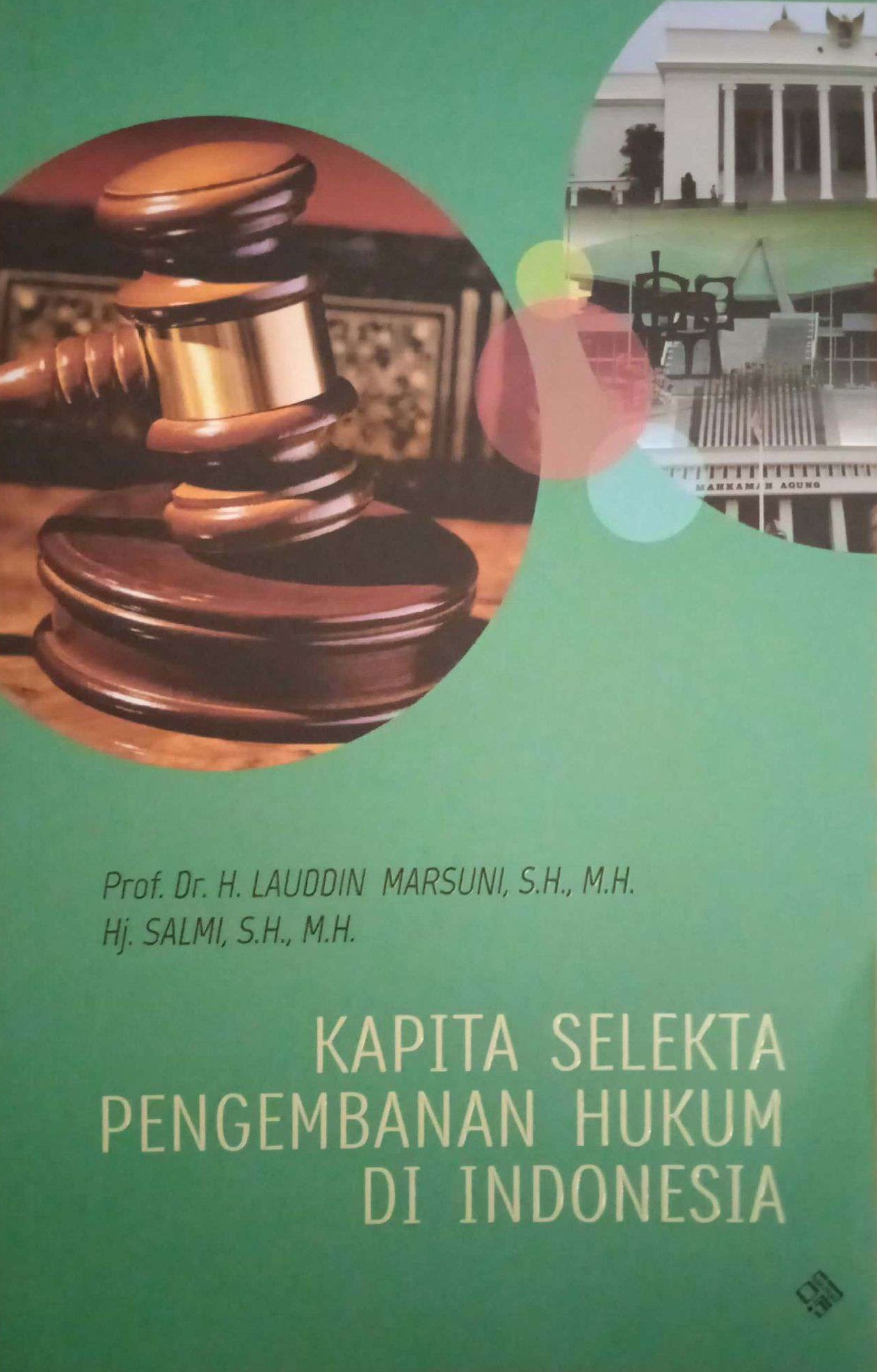 Kapita selekta pengembangan hukum di Indonesia
