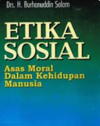 Image of Etika Sosial: Asal Moral Dalam Keidupan Manusia
