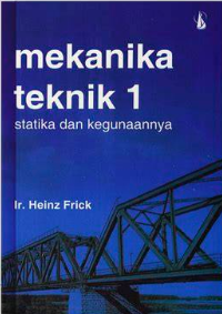 Image of Mekanika Teknik 1 : Statiska dan Kegunaannya